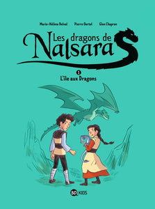LES DRAGONS DE NALSARA, TOME 01 - L'ILE AUX DRAGONS DRAGONS DE NALSARA 1 NE