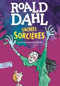 SACRÉES SORCIERES - Roald Dahl