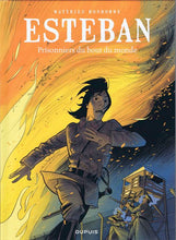 Charger l'image dans la galerie, ESTEBAN - TOME 4 - PRISONNIERS DU BOUT DU MONDE