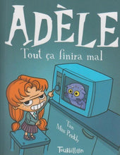 Charger l'image dans la galerie, Mortelle Adèle -1- Tout ça finira mal