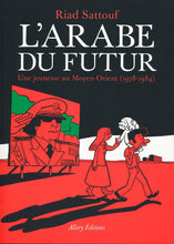 Charger l'image dans la galerie, L' ARABE DU FUTUR - VOLUME 1 -