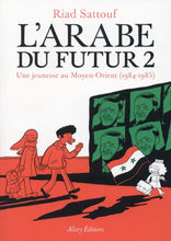 Charger l'image dans la galerie, L' ARABE DU FUTUR - VOLUME 2 -