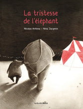 Charger l'image dans la galerie, LA TRISTESSE DE L'ELEPHANT