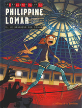 Charger l'image dans la galerie, Philippine Lomar (Les enquêtes polar de) -2- Le braqueur des cœurs