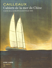 Charger l'image dans la galerie, LES CAHIERS AIR LIBRE T0 - LA MER DE CHINE