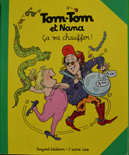 Charger l'image dans la galerie, Tom-Tom et Nana -15- Ça va chauffer