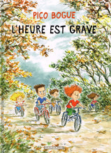 Charger l'image dans la galerie, Pico Bogue -11- L'heure est grave