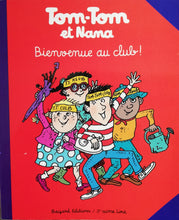 Charger l'image dans la galerie, Tom-Tom et Nana -19- Bienvenue au club !