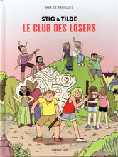 Charger l'image dans la galerie, STIG ET TILDE LE CLUB DES LOSERS