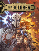 Charger l'image dans la galerie, UCC DOLORES - TOME 02 - LES ORPHELINS DE FORT MESSAOUD