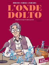 Charger l'image dans la galerie, L'ONDE DOLTO - T01 - L'ONDE DOLTO 1/2