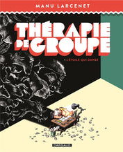 Charger l'image dans la galerie, THERAPIE DE GROUPE T1 - MANU LARCENET