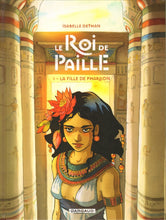 Charger l'image dans la galerie, LE ROI DE PAILLE - TOME 1 - LA FILLE DE PHARAON