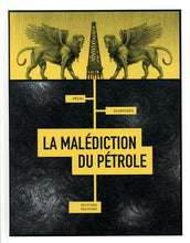 Charger l'image dans la galerie, LA MALEDICTION DU PETROLE