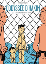 Charger l'image dans la galerie, L'ODYSSEE D'HAKIM T03 - DE LA MACEDOINE A LA FRANCE