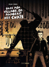 Charger l'image dans la galerie, DANS MON VILLAGE ON MANGEAIT DES CHATS