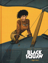 Charger l'image dans la galerie, BLACK SQUAW - TOME 1 - NIGHT HAWK