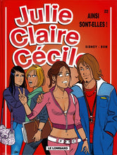 Charger l'image dans la galerie, Julie, Claire, Cécile -22- Ainsi sont-elles !