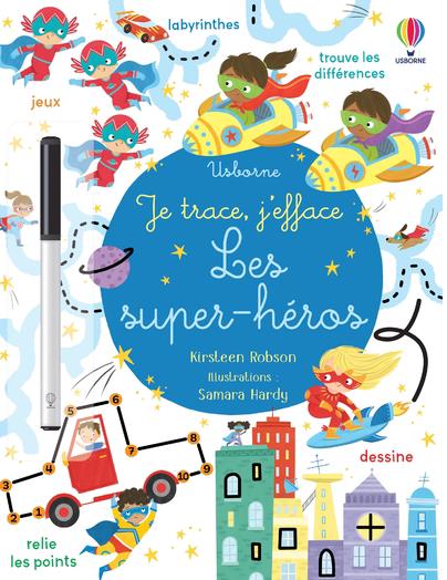 LES SUPER-HEROS - JE TRACE, J'EFFACE