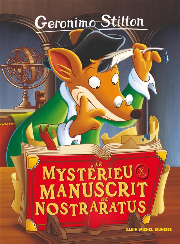 GERONIMO STILTON T04 LE MYSTERIEUX MANUSCRIT DE NOSTRARATUS