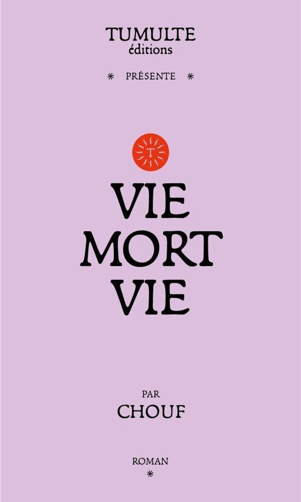 VIE MORT VIE