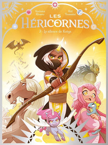 LES HERICORNES - TOME 3 - LE SILENCE DE KETYS