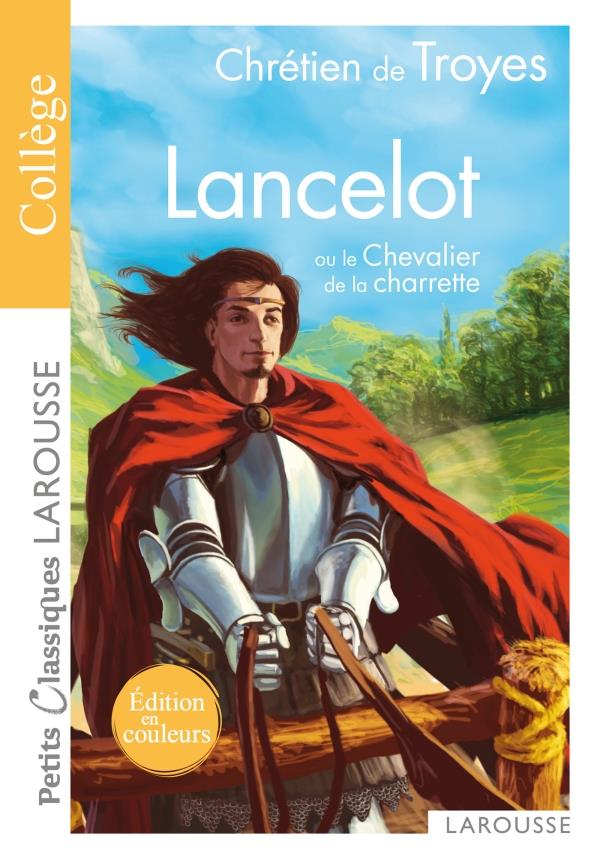 LANCELOT OU LE CHEVALIER DE LA CHARRETTE