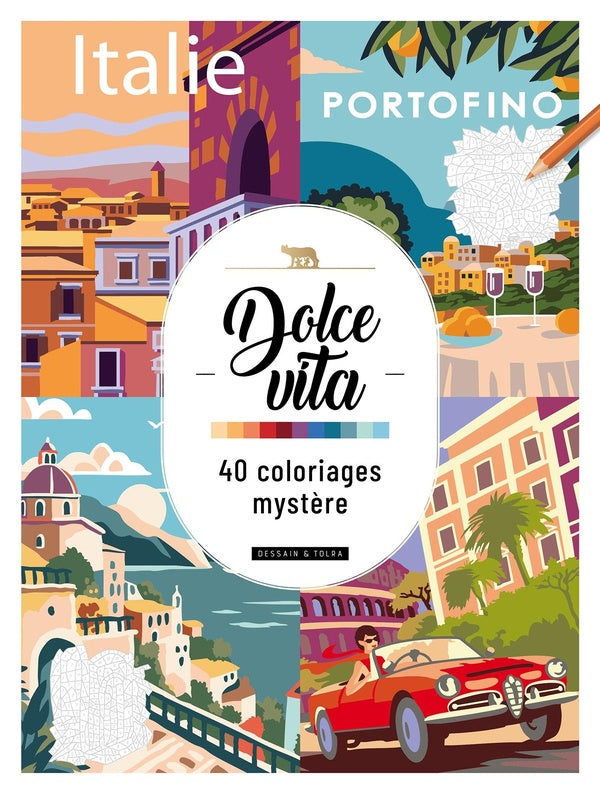 DOLCE VITA - 40 COLORIAGES MYSTERE !
