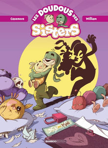 LES SISTERS - LES DOUDOUS DES SISTERS - TOME 01