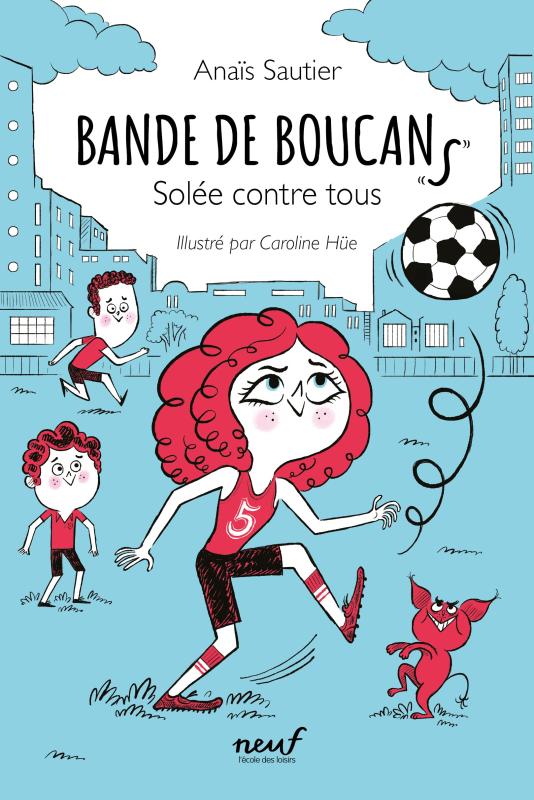 BANDE DE BOUCANS - TOME 2 - SOLEE CONTRE TOUS