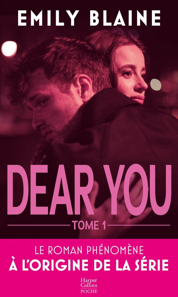 DEAR YOU T1 - LE ROMAN A L ORIGINE DE LA SERIE PRIME