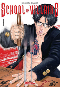 SCHOOL OF VILLAINS T01