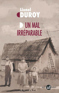 UN MAL IRREPARABLE