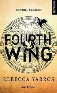 FOURTH WING - T01 - FOURTH WING - VERSION FRANCAISE - POCHE - THE EMPYREAN TOME 1