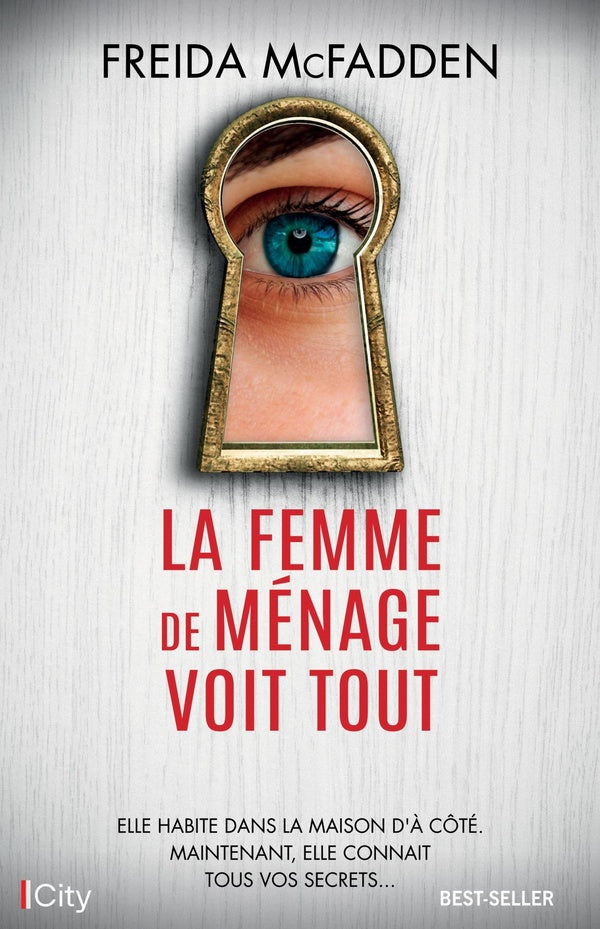 LA FEMME DE MENAGE - T03 - LA FEMME DE MENAGE VOIT TOUT