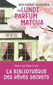 UN LUNDI PARFUM MATCHA