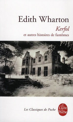 KERFOL ET AUTRES HISTOIRES DE FANTOMES