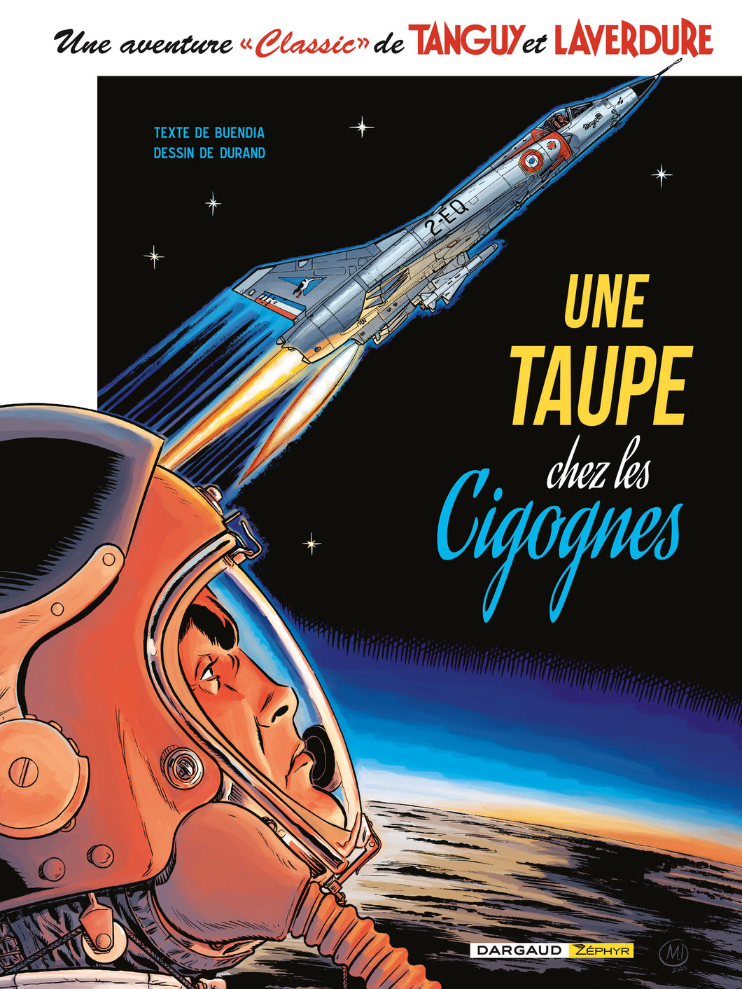 UNE AVENTURE CLASSIC DE TANGUY & LAVERDURE - TOME 7 - UNE TAUPE CHEZ LES CIGOGNES