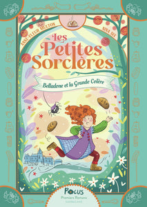 LES PETITES SORCIERES - T03 - BELLADONE ET LA GRANDE COLERE