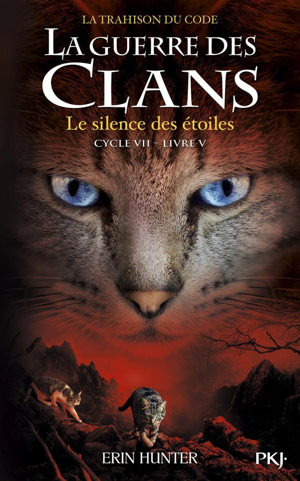 GUERRE DES CLANS CYCLE VII TOME 5 LE LIEU SANS ETOILES
