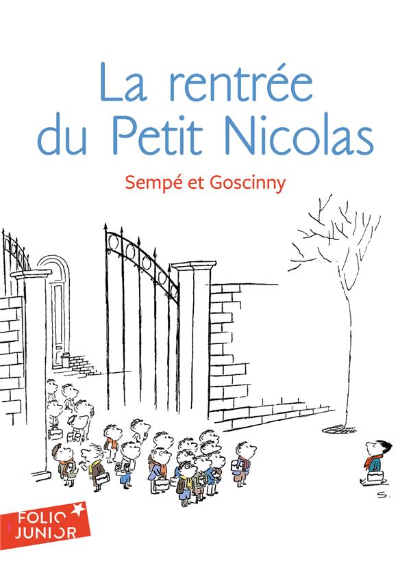 LES HISTOIRES INEDITES DU PETIT NICOLAS - T03 - LA RENTREE DU PETIT NICOLAS