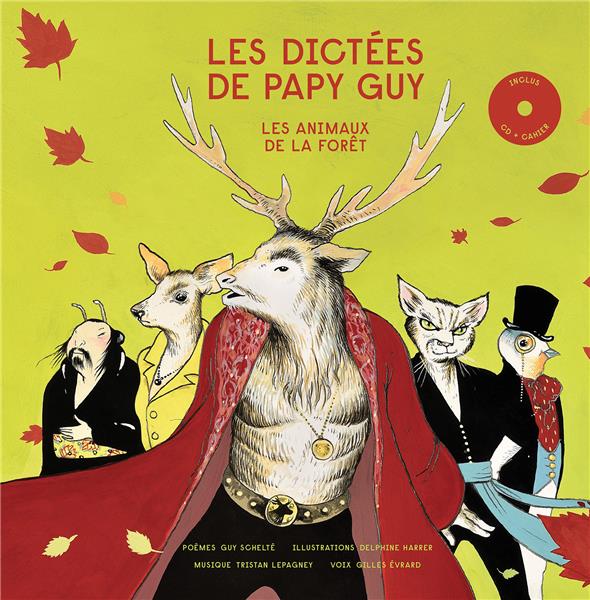 DICTEES DE PAPY GUY : LES ANIMAUX DE LA FORET