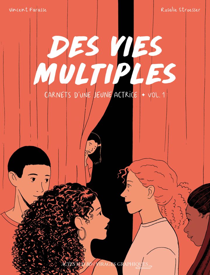 DES VIES MULTIPLES - CARNETS D'UNE JEUNE ACTRICE VOL.1