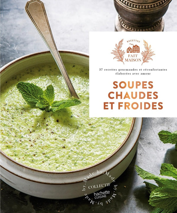 SOUPES CHAUDES ET FROIDES