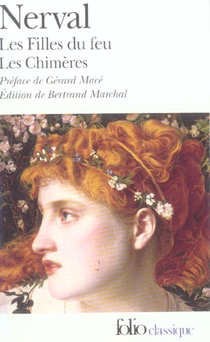 LES FILLES DU FEU/LES CHIMERES