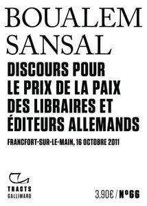 DISCOURS POUR LE PRIX DE LA PAIX DES LIBRAIRES ET EDITEURS ALLEMANDS - FRANCFORT-SUR-LE-MAIN, 16 OCT