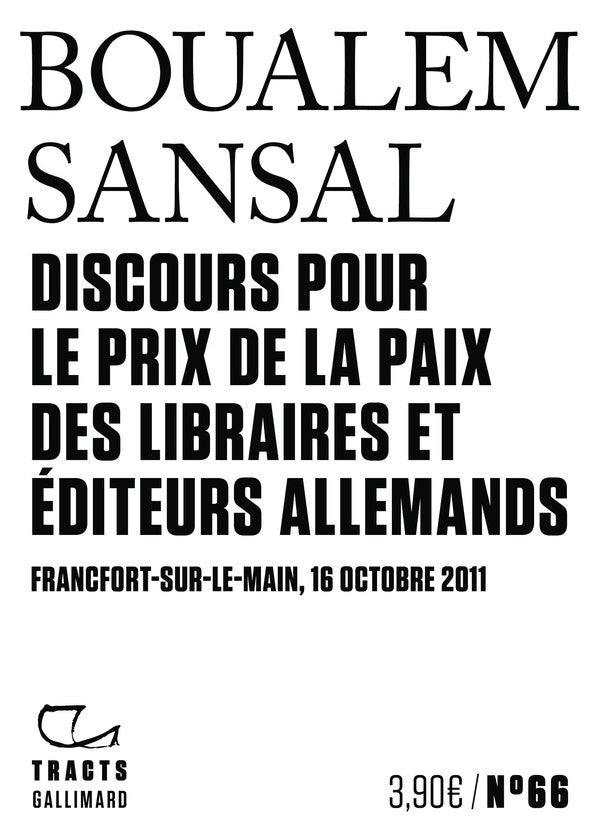 DISCOURS POUR LE PRIX DE LA PAIX DES LIBRAIRES ET EDITEURS ALLEMANDS - FRANCFORT-SUR-LE-MAIN, 16 OCT