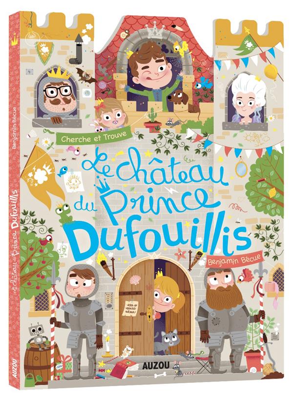 LE CHATEAU DU PRINCE DUFOUILLIS - CHERCHE ET TROUVE