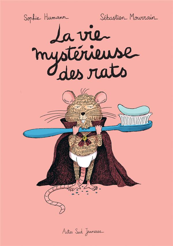 LA VIE MYSTERIEUSE DES RATS