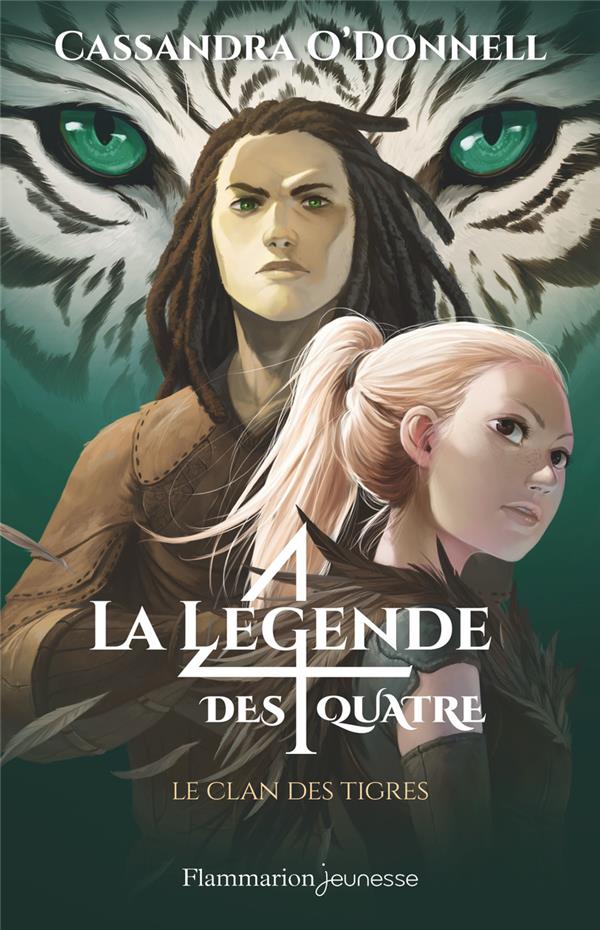 LA LEGENDE DES QUATRE - VOL02 - LE CLAN DES TIGRES